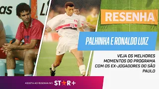 Alô, torcida do São Paulo! Resenha ESPN especial com Palhinha e Ronaldo Luiz