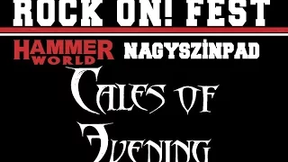 Tales Of Evening:2016.09.03.Rock On Fest!-Barba Negra Track, Budapest HUN (teljes koncert/full show)