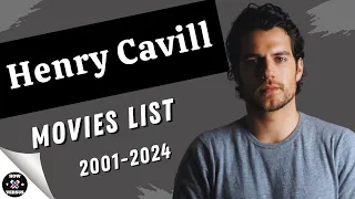 Henry Cavill | Movies List (2001-2024)