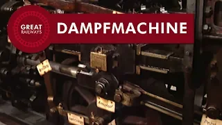 Die Dampflok Teil 3 - Dampfmachine - German • Great Railways