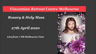 Rosary & Holy Mass - Monday, 27th April 2020 - Fr Rojan George, V. C