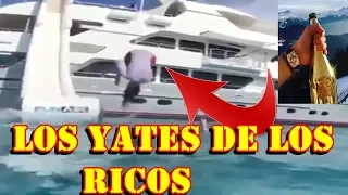 ASI SON LOS YATES DE TODOS LOS RICOS Y FAMOSOS DE TODO EL MUNDO  JAMAS DETALLADO