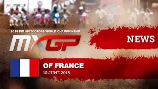 NEWS Highlights MXGP of FRANCE 2018 #Motocross