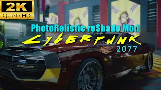 Cyberpunk 2077 Reshade Photorealistic Mod Showcase [2K]