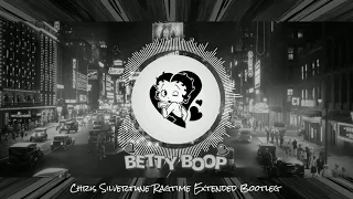 Charlie Puth - Betty Boop (Chris Silvertune Ragtime Bootleg Extended Remix)