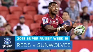 HIGHLIGHTS: 2018 Super Rugby Week 19: Reds v Sunwolves