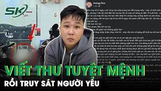 Viết Thư Tuyệt Mệnh, Rồi Truy Sát Người Yêu và Tình Địch | SKĐS