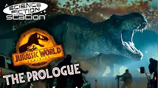 The Prologue - Jurassic World: Dominion (2022) | Science Fiction Station