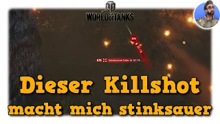 Dieser Killshot macht mich stinksauer - World of Tanks