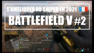 BATTLEFIELD V: S'améliorer en 2021 - Sniper, sensibilité et conseils