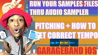 How to Pitch + Stretch Samples in GARAGEBAND iOS w/ Audio Sampler TIMESTAMPS