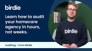 Homecare Auditing Software - From Birdie