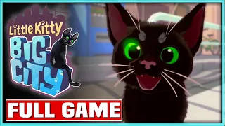 LITTLE KITTY, BIG CITY Full Game Gameplay 🎮 The CUTEST Cat! | Wholesome Adventure | PC/Console