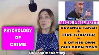 Mick Philpott | Killing Six Of His Children For Revenge | Psychology Of Crime