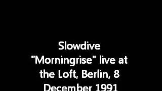 Slowdive - "Morningrise" live at the Loft, in Berlin on 8 December 1991