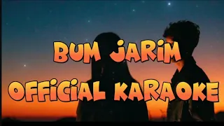 Bum Jarim Official Karaoke