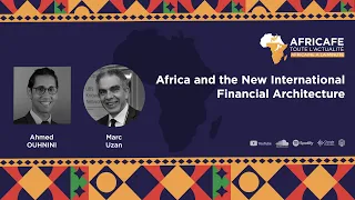 AFRICAFE:  Africa and the New International Financial Architecture