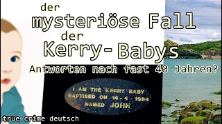 der mysteriöse Fall der Kerry Babys- true crime deutsch