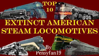 Top 10 Extinct American Steam Locomotives [April Fools]