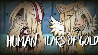 Human// Tears of gold// GLMV//Sub Español// Belu's Gachas