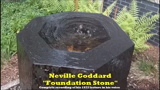 Neville Goddard - "Foundation Stone" / complete recording of the 1972 lecture in his voice