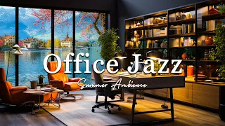 Office Jazz Workday  | Sweet Jazz Instrumental Music ~ Jazz Relaxing Music for Stress Relief