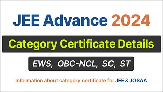 Category Certificate for JEE and JOSAA 2024, OBC, EWS, SC, ST certificate for JEE and JOSAA