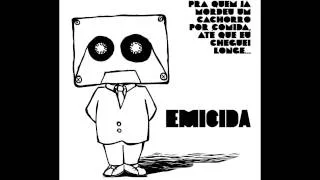 Emicida - Pra quem já mordeu um cachorro por comida, até que eu cheguei longe (CD completo)