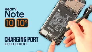 Xiaomi Redmi Note 10 Charging Port Replacement