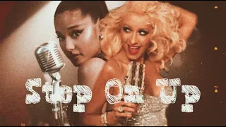 Step On Up - Ariana Grande ft Christina Aguilera (Slow Down Baby)