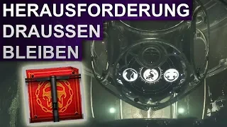 Destiny 2 Forsaken: Herausforderung Draussen bleiben (Deutsch/German)