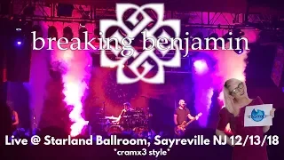 Breaking Benjamin - LIVE @ Sold Out Starland Ballroom 2018 *cramx3 concert experience*