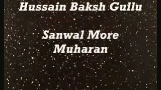 Hussain Baksh Gullo   Sanwal Mor Moharan Part 1 wmv   YouTube