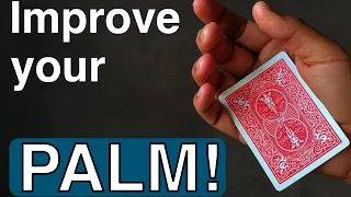 IMPROVE YOUR PALM! ( Palming tips)