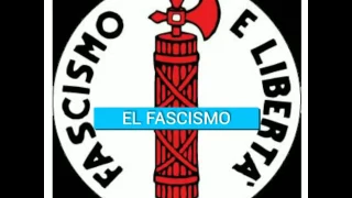 El Fascismo. Parte 1