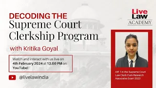 Decoding the Supreme Court Law Clerk-Cum-Research Associates Exam with Kritika Goyal AIR 1 (2023)