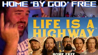 Singer reaction to Home Free - Life Is A Highway - For The First Time