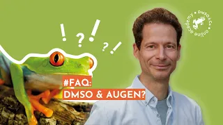 FAQ: DMSO und Augen | Dr. Hartmut Fischer