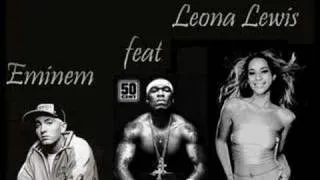 Leona Lewis feat 50 cent & Eminem - Bleeding love - Remix - Mash Up