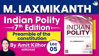 Complete Indian Polity | M. Laxmikanth | Lec 5: Preamble of the constitution | StudyIQ Polity Book