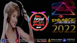 DJ FERNANDO MIX SP -Electro House 🔴💋🔥🔊🔥 Dance Mix 🔥3🔥 2022 (DJ FERNANDO MIX REMIX)