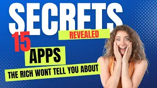 15 SECRETS (APPS) THE RICH DONT WANT YOU TO KNOW THEY USE!