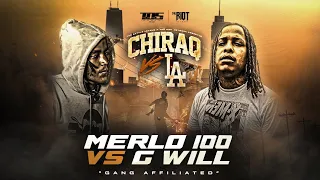 Merlo 100 vs G Will - T.O.S Battle League {Chiraq vs LA}