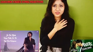 Zaalima | Raees | Shah Rukh Khan & Mahira Khan | REACTION VIDEO