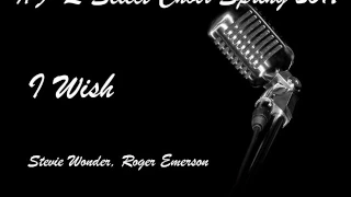 I Wish - HFL HS Select Choir Spring 2017