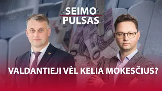 Valius Ąžuolas. Ką žada nauja mokesčių pertvarka?