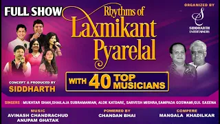 FULL SHOW | RHYTHMS OF LAXMIKANT PYARELAL | 40 MUSICIANS | SIDDHARTH ENTERTAINERS