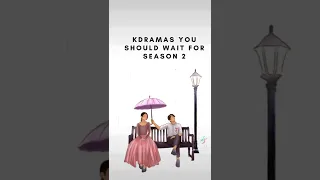 Kdramas you should wait for season 2 #kdrama #fyp #viral #shorts #alchemyofsouls