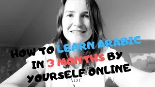 How to Learn Arabic in 3 Months by Yourself Online