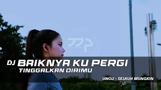 DJ SEJAUH MUNGKIN - UNGU REMIX SLOW BASS